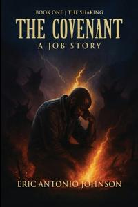 The Covenant - A Job Story