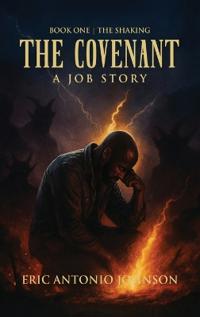 The Covenant - A Job Story