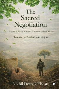 The Sacred Negotiation