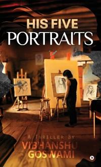 Bokomslag för "His Five Portraits"