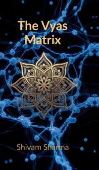Bokomslag för "The Vyas Matrix"