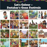 Let's Colour - Festakar's Goan Festivals