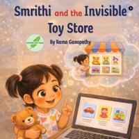 Smrithi and the Invisible Toy Store