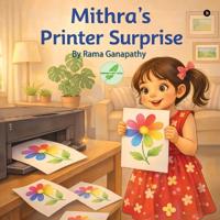 Mithra's Printer Surprise