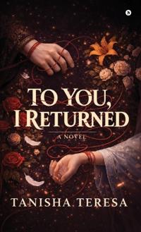 Bokomslag för "To you, I Returned"