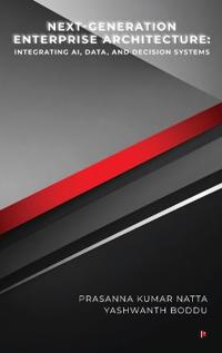Next-Generation Enterprise Architecture