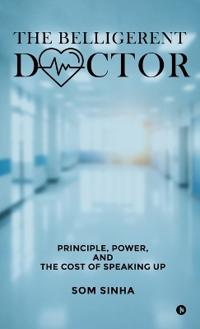 The Belligerent Doctor