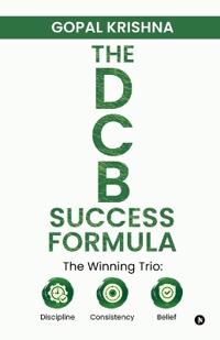 The Dcb Success Formula
