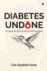 Diabetes Undone