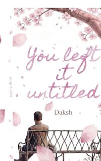 You Left It Untitled