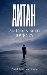 Antah An Unfinished Journey