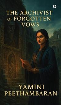 Bokomslag för "The Archivist of Forgotten Vows"