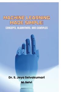 Machine Learning Made Simple