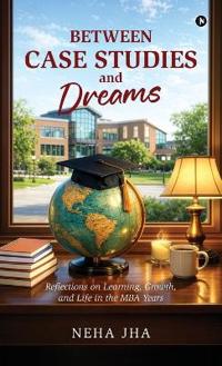 Bokomslag för "Between Case Studies and Dreams"