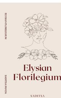 Elysian Florilegium