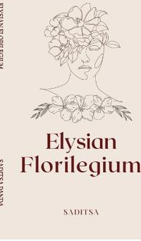 Elysian Florilegium