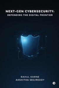 Next-Gen Cybersecurity