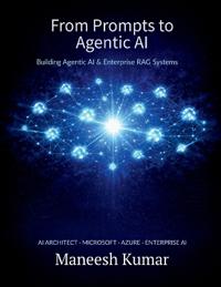 From Prompts to Agentic AI
