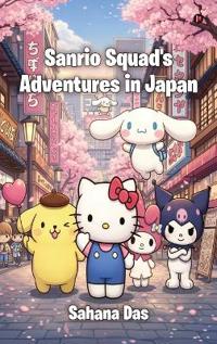 Sanrio Squad's Adventures in Japan