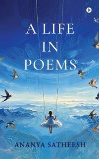 Bokomslag for "A Life in Poems"