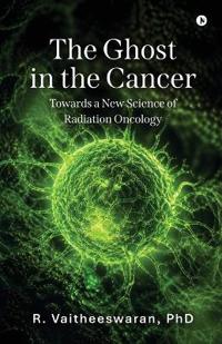 The Ghost in the Cancer