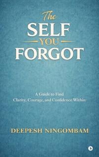 The Self You Forgot