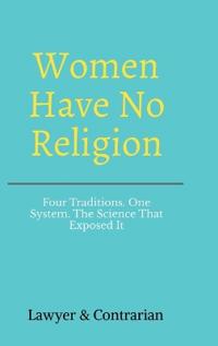 Women Have No Religion