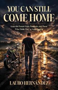 You Can Still Come Home