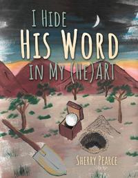 I Hide His Word in My (He)Art