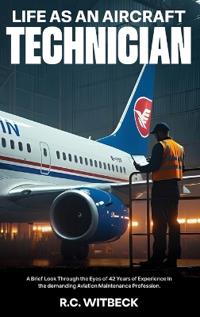 Life as an Aircraft Technician
