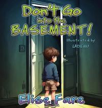 Don't Go into the Basement