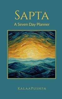 Sapta A Seven Day Planner