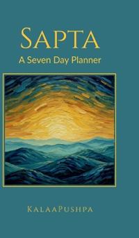 Bokomslag for "Sapta A Seven Day Planner"