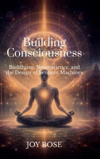 Building Consciousness