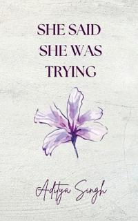 Bokomslag for "She Said She was Trying"