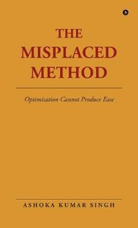 The Misplaced Method