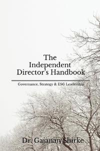 The Independent Director's Handbook