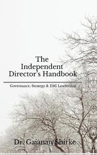 Bokomslag for "The Independent Director's Handbook"