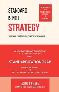 Standard Is Not Strategy