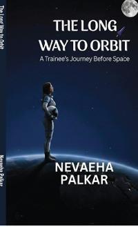 The Long Way to Orbit