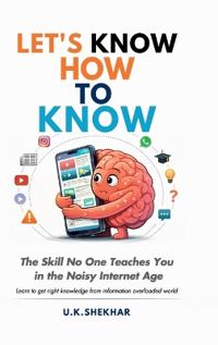Let's Know How to Know