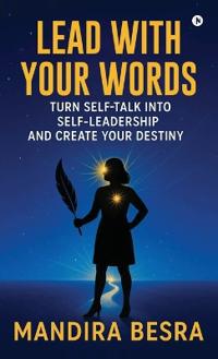 Lead With Your Words