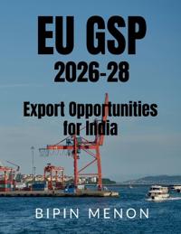 Bokomslag for "EU GSP 2026-28 Export Opportunities for India"