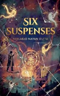 Six Suspenses