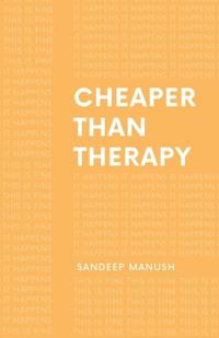 Cheaper Than Therapy