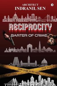 Reciprocity - Barter of Crime