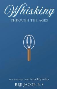 Bokomslag for "Whisking Through the Ages"
