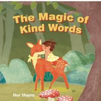 The Magic Of Kind Words