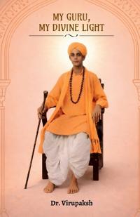 My Guru, My Divine Light