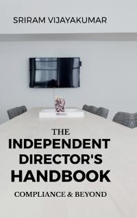 Bokomslag for "The Independent Director's Handbook"